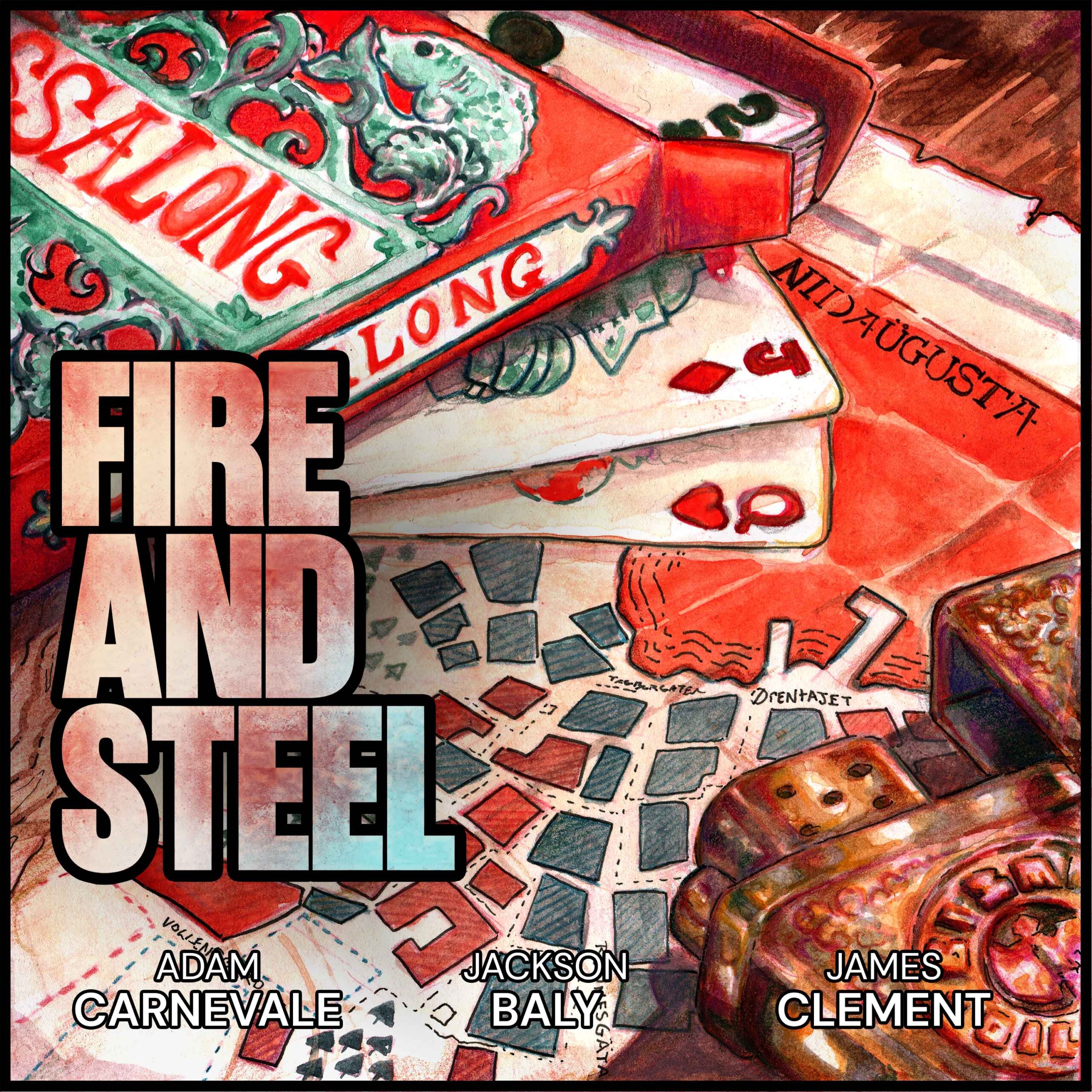 Fire and Steel